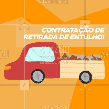 posts, legendas e frases de carreto & mudança para whatsapp, instagram e facebook: Não deixe entulho parado e nem acumule, ligue para nós! ? #AhazouServiços #entulho #reciclagem #reforma #meioambiente