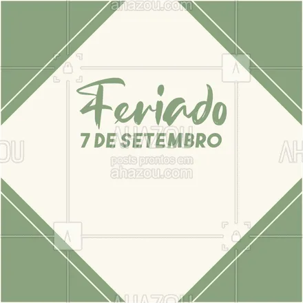posts, legendas e frases de posts para todos para whatsapp, instagram e facebook: Escreva aqui seu comunicado para o feriado de 7 de Setembro! #independencia #7desetembro #feriado7desetembro #ahazou #independenciadobrasil #feriado #ahazou 