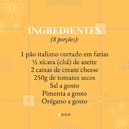 posts, legendas e frases de assuntos variados de gastronomia para whatsapp, instagram e facebook: ✨ Que tal investir em um prato diferenciado para o jantar de ano novo? Arrasta para o lado para conferir a receita da nossa bruschetta com tomate seco! Uma explosão de sabores italianos que você pode reproduzir em casa. 🏡 #ReceitasDeAnoNovo #ChefEmCasa #ExperimenteEmCasa #ahazoutaste #culinaria  #foodie  #foodlover  #gastronomia 
