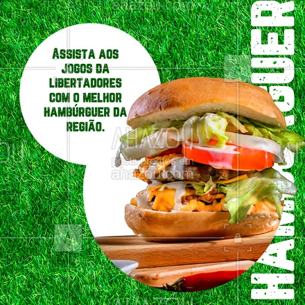 posts, legendas e frases de hamburguer para whatsapp, instagram e facebook: É claro que em dia de jogo da libertadores, tem que ter um hambúrguer delicioso para acompanhar 🍔. Então aproveite e venha nos visitar ou peça o seu hambúrguer por delivery. #artesanal #burger #burgerlovers #ahazoutaste #hamburgueria #hamburgueriaartesanal #sabor #qualidade #opções #copalibertadores