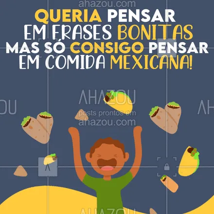 posts, legendas e frases de cozinha mexicana para whatsapp, instagram e facebook: E tem coisa melhor que comida mexicana?  😍🌶️
#ahazoutaste #vivamexico  #cozinhamexicana  #comidamexicana  #texmex 