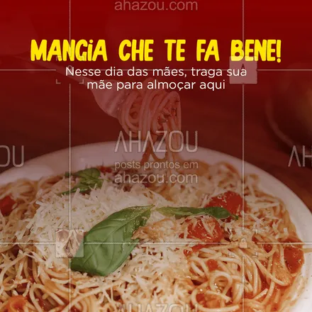 posts, legendas e frases de cozinha italiana para whatsapp, instagram e facebook: Afinal, esse dia merece um almocinho especial, traga sua mãe pra cá! 🥰🍝
#ahazoutaste #comidaitaliana  #cozinhaitaliana  #italianfood  #italy  #massas  #pasta  #restauranteitaliano 