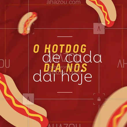 posts, legendas e frases de hot dog  para whatsapp, instagram e facebook: Oração de quem ama hotdog ??? #hotdog #oracaohotdog #foodlovers #eat #instafood #ahazoutaste 