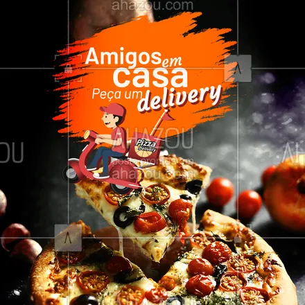 posts, legendas e frases de pizzaria para whatsapp, instagram e facebook: Amigos + Pizza = Noite perfeita! ? Peça já a sua pizza quentinha! ? #pizza #ahazoutaste #pizzaria #amigos