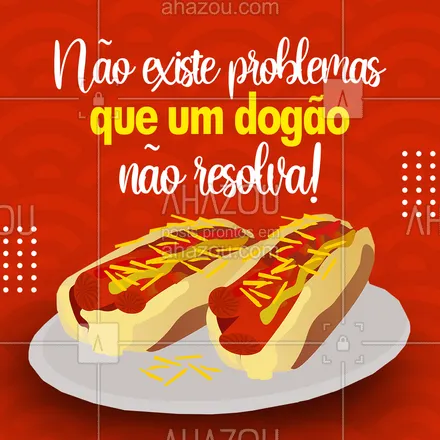 posts, legendas e frases de hot dog  para whatsapp, instagram e facebook: Venha conhecer essa solução de problemas que a gente preparou para você!  #ahazoutaste #cachorroquente  #food  #hotdog  #hotdoggourmet 