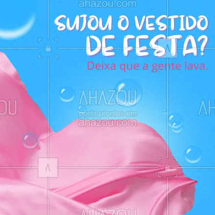 posts, legendas e frases de lavanderia para whatsapp, instagram e facebook: Nada de lavar em casa, hein! Conte conosco para lavar seus vestidos de festa com o cuidado necessário. 😉 #AhazouServiços #editaveisahz  #lavanderia  #motivacional  #roupalavada  #roupalimpa #vestidodefesta #lavagem #serviços