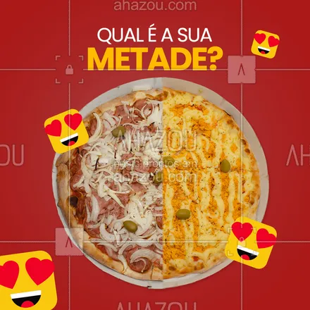 posts, legendas e frases de pizzaria para whatsapp, instagram e facebook: Nós queremos saber: se você tivesse uma metade, qual dessas duas seria? 🤔🍕
#ahazoutaste #pizza #pizzalife #pizzalovers #pizzaria #ahazoutaste 