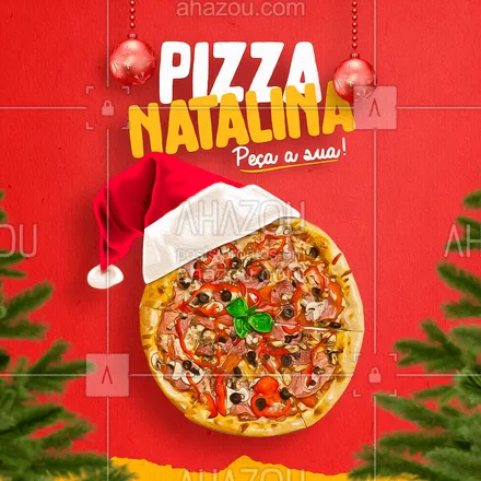posts, legendas e frases de pizzaria para whatsapp, instagram e facebook: É mês de Natal e as nossas pizzas estão prontinhas para presentear vocês com muito sabor! Peça a sua pizza natalina! ??? #ahznoel #ahazoutaste #pizza #pizzalife #pizzalovers #pizzaria #pizzanatalina #natal
