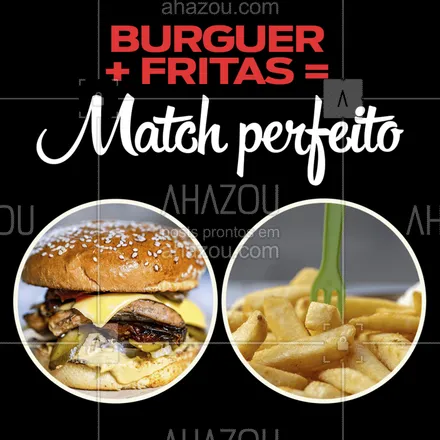 posts, legendas e frases de hamburguer para whatsapp, instagram e facebook: Tem combinação mais clássica e perfeita? É o match mais delicioso de todos! ?? #burger #hamburguer #xburger #fritas #ahazou #fastfood #comida #batatafrita #ahazoualimentacao
