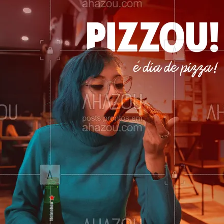 posts, legendas e frases de pizzaria para whatsapp, instagram e facebook: Pizzou! Porque todo dia é dia de comer uma pizza!
#pizza #ahazou #pizzaria