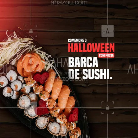 posts, legendas e frases de cozinha japonesa para whatsapp, instagram e facebook: Nada melhor para comemorar o Dia das Bruxas que nossa barca de sushi.
Sushis variados te esperam. Aproveite!
#ahazoutaste #halloween #diadasbruxas  #japanesefood  #comidajaponesa  #sushilovers #barcadesushi 
