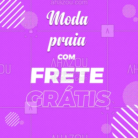 posts, legendas e frases de moda praia para whatsapp, instagram e facebook: Aproveite os melhores produtos com frete grátis!
#ahazou #moda #frete #grátis 