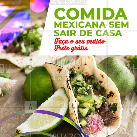 posts, legendas e frases de cozinha mexicana para whatsapp, instagram e facebook: ?? Prove a deliciosa culinária mexicana sem sair de casa. Faça o seu pedido. O frete é grátis. 

#comidamexicana #delivery #nachos #mexico  #Ahazoutaste
