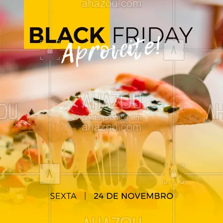 posts, legendas e frases de pizzaria para whatsapp, instagram e facebook: Aproveite o desconto da Black Friday! #blackfriday #ahazou #restaurante #ahazoutaste #promocao #gastronomia #desconto 