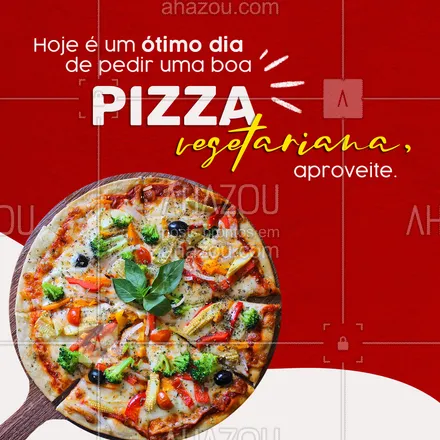 posts, legendas e frases de pizzaria para whatsapp, instagram e facebook: Todo dia é dia de saborear uma boa pizza vegetariana, faça já seu pedido! 🍕 #ahazoutaste #pizza #pizzalovers #pizzaria #pizzavegana #pizzavegetariana