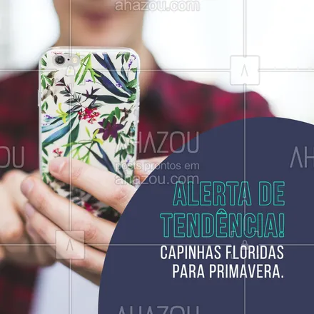 posts, legendas e frases de computadores, celulares & tablets, eletrônicos & eletrodomésticos para whatsapp, instagram e facebook: Venha conferir esta novidade! Capinhas de varias cores e flores! #capinha #primavera #tendencia #loja #vendas #AhazouTec #AhazouTec  