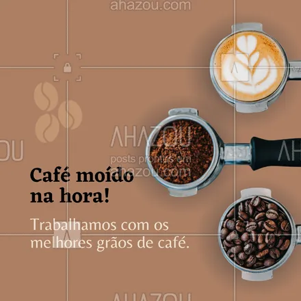 posts, legendas e frases de cafés para whatsapp, instagram e facebook: Desfrute de um bom café moído na hora. Aproveite para dar uma passada na nossa cafeteria! ☕ #ahazoutaste #barista #café #cafeteria #coffee