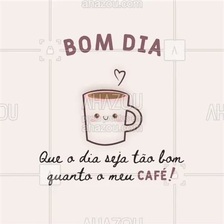 posts, legendas e frases de assuntos gerais de beleza & estética para whatsapp, instagram e facebook: Bom dia! ☀️ ☕?
#bomdia #ahazoubeleza #café #engraçado 