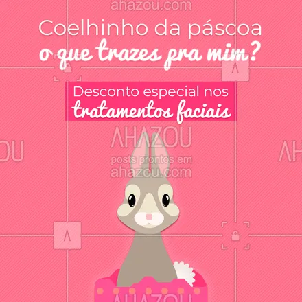 posts, legendas e frases de estética facial para whatsapp, instagram e facebook: Você pediu e o coelhinho atendeu! Aproveite as nossas promoções para renovar a pele! #esteticafacial #ahazou #pascoa #promocao
