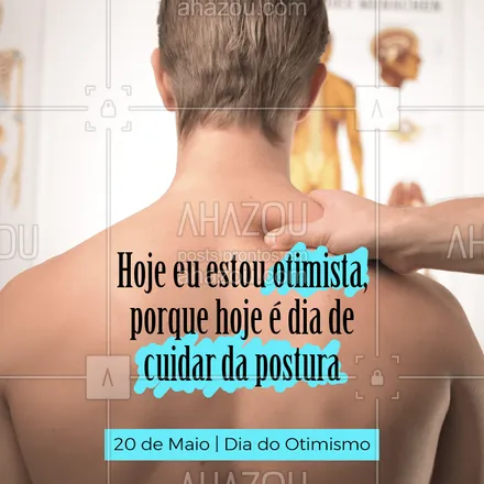 posts, legendas e frases de fisioterapia para whatsapp, instagram e facebook: O melhor jeito de comemorar o dia do otimismo é tirando um tempinho para cuidar do corpo! ? #fisioterapia #ahazou #coluna #postura #diadootimismo