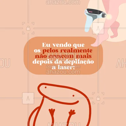 posts, legendas e frases de depilação para whatsapp, instagram e facebook: CHOCADA que é real oficial! 😂 Quem também ficou assim quando viu os resultados? #AhazouBeauty #beleza  #bemestar  #depilação  #depilaçãoalaser  #epilação #meme #frases #engraçado #resultados