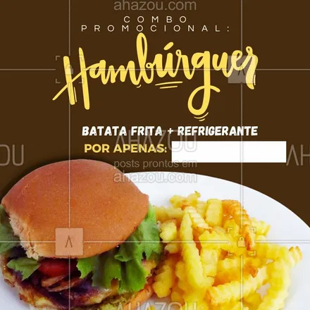 posts, legendas e frases de hamburguer para whatsapp, instagram e facebook: Combo completo para você fechar a noite em grande estilo.
Nosso delicioso hambúguer acompanhado de fritas e um refrigerante geladinho.
Peça já o seu!
#ahazoutaste  #burgerlovers  #burger  #artesanal  #hamburgueria  #hamburgueriaartesanal #combo #promocao