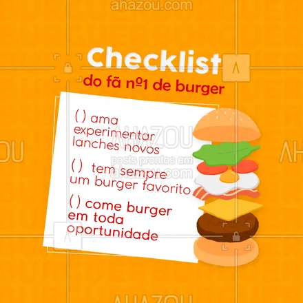 posts, legendas e frases de hamburguer para whatsapp, instagram e facebook: E aí, você gabaritou esse checklist, fã de burger? 🤩🍔
#ahazoutaste #artesanal  #burger  #burgerlovers  #hamburgueria  #hamburgueriaartesanal 