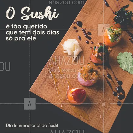 posts, legendas e frases de cozinha japonesa, assuntos variados de gastronomia para whatsapp, instagram e facebook: É isso mesmo! ? Quem vai celebrar este Dia Internacional do Sushi comendo aquele combinado ou então uma barca repleta de sushis? ?? 

#DiaInternacionaldoSushi #AhazouTaste #Sushi #ComidaJaponesa #Japa #CulináriaJaponesa #Gastronomia #SushiLovers #Delivery  #culinaria #instafood