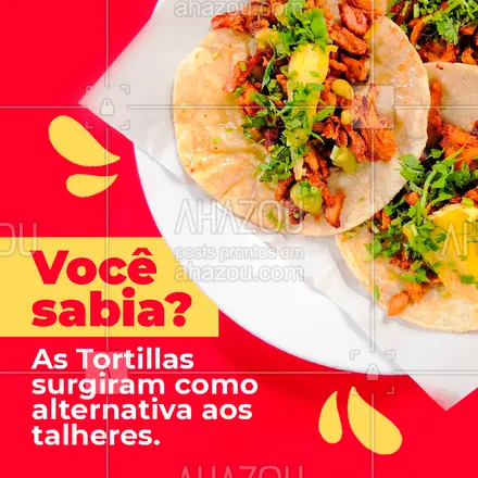 posts, legendas e frases de cozinha mexicana para whatsapp, instagram e facebook: Esse prato, que é feito a partir do milho, foi criado para ser usado como talher, já que os talheres eram muito caros e nem todos podiam comprar. Mesmo os talheres sendo mais acessíveis hoje em dia, a tortilla virou tradição e está presente em quase todas as refeições. E aí, você já sabia dessa?🤔 #curiosidades #vocêsabia #pratosmexicanos #comidamexicana #mexico #tortilla #ahazoutaste #cozinhamexicana  #vivamexico 
