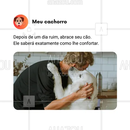 posts, legendas e frases de dog walker & petsitter, veterinário, petshop, assuntos variados de Pets para whatsapp, instagram e facebook: Depois de um dia ruim, abrace seu cão. 🐕💖 Ele saberá exatamente como lhe confortar. Não importa o que aconteceu, a presença e o carinho do nosso melhor amigo são o remédio perfeito para qualquer tristeza. Eles têm uma habilidade especial de fazer a vida parecer um pouco mais leve e cheia de amor. 🌟🐾 #ConfortoCanino #Aconchego #AmigoFiel #DiaMelhor #AbraçoDeCachorro #AhazouPet