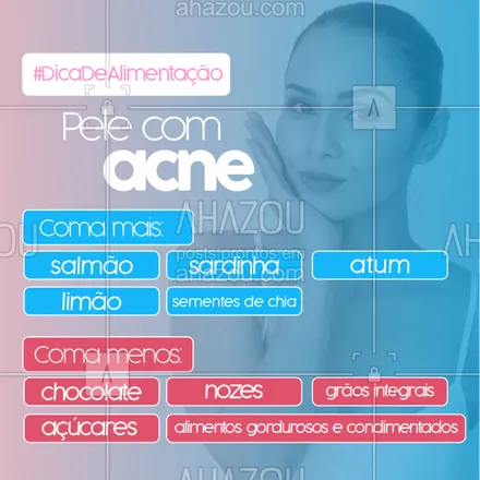 posts, legendas e frases de estética facial para whatsapp, instagram e facebook: Quer ter uma pele linda? Invista na sua alimentação! A dica de hoje é para peles com acne. ? #acne #estetica #ahazou #esteticafacial 