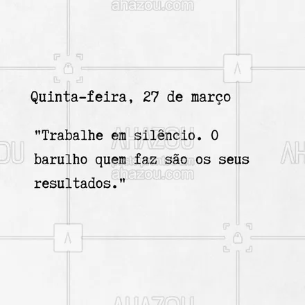 posts, legendas e frases de  para whatsapp, instagram e facebook: 🔎 Enquanto alguns falam, eu faço. O tempo se encarrega de mostrar a diferença. 💥 #FocoNoSucesso #Disciplina #ahazou #frasesmotivacionais #motivacionais #motivacional #frasedodia