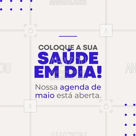 posts, legendas e frases de assuntos variados de Saúde e Bem-Estar para whatsapp, instagram e facebook: Aproveite a nossa agenda aberta e venha marcar a sua consulta #AhazouSaude #agenda #aberta #agendamaio #saude  #bemestar 