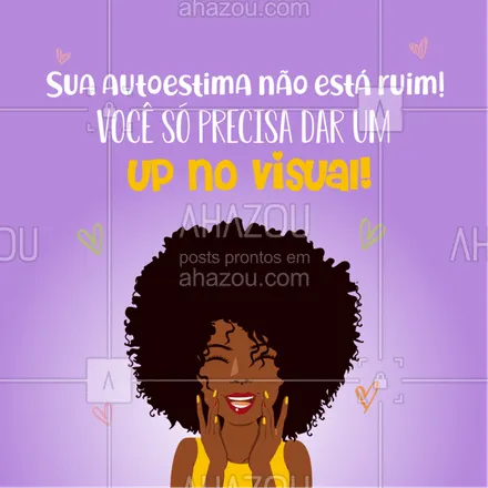 posts, legendas e frases de cabelo para whatsapp, instagram e facebook: Vem ficar linda aqui! #cabelo #ahazou #cabeleireiro #autoestima