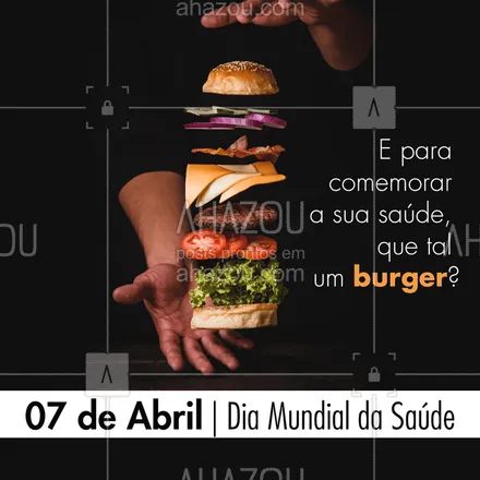 posts, legendas e frases de hamburguer para whatsapp, instagram e facebook: Bora comemorar essa data especial com a gente? ?
#ahazoutaste #food #diamundialdasaude #vocetasaudavel