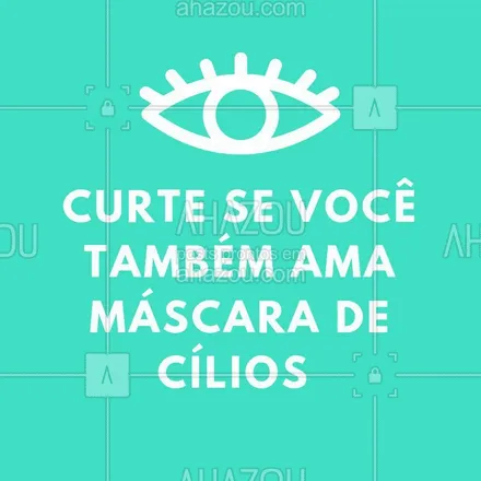 posts, legendas e frases de maquiagem para whatsapp, instagram e facebook: Aquele vicio, né?! #mascara #ahazou #maquiagem #beleza #mulher #make 