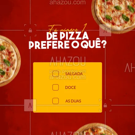 posts, legendas e frases de pizzaria para whatsapp, instagram e facebook: E aí, prefere o quê? #ahazoutaste #pizza #pizzadoce #pizzaria #enquete