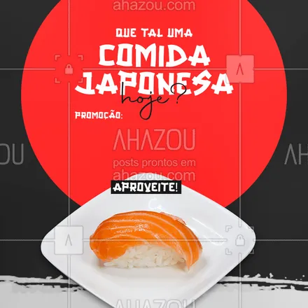 posts, legendas e frases de cozinha japonesa para whatsapp, instagram e facebook: Bateu aquela vontade de comer comida japonesa hoje? Então venha aproveitar a nossa promoção e não se esqueça de convidar os amigos, familiares e/ou aquela pessoa especial. Estamos esperando você(s). #cozinha #japonesa #convite #promoção #editável #sushi #sushilovers #ahazoutaste