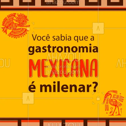 posts, legendas e frases de cozinha mexicana para whatsapp, instagram e facebook: Boa parte das receitas mexicanas que conhecemos são as mesmas do tempo dos Astecas e Maias. O milho, por exemplo, é cultuado pelos mexicanos à milênios! ??
 #GastronomiaMilenar #CuriosidadesGastronomicas #ahazoutaste  #cozinhamexicana #vivamexico