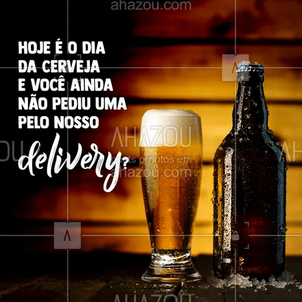 posts, legendas e frases de bares, hamburguer, açougue & churrasco, à la carte & self service para whatsapp, instagram e facebook: De cerveja a gente entende, por isso viemos te avisar que hoje é de lei beber uma kk, para comemorar esse dia tão especial pede uma cerveja pelo nosso delivery, afinal hoje pode né? ? #ahazoutaste  #bar #pub #drinks #artesanal #cerveja #diadacerveja #comemoração #delivery #entrega #pedido #gelada #bebida #alcoólica #bares