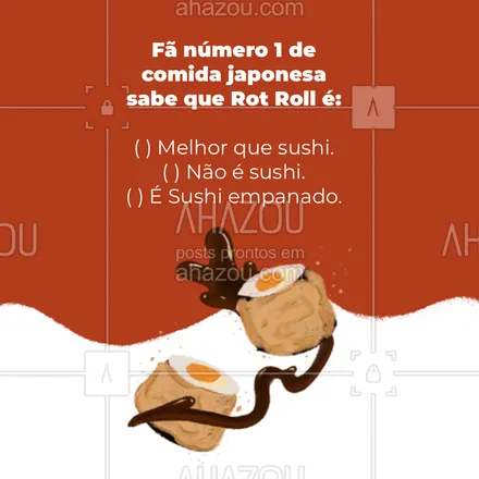 posts, legendas e frases de cozinha japonesa para whatsapp, instagram e facebook: Sabe a resposta? Agora só falta você pedir o seu Hot Roll e confirmar que é o fã número 1 de comida japonesa. #ahazoutaste #comidajaponesa #japa #japanesefood #enquente #hotroll