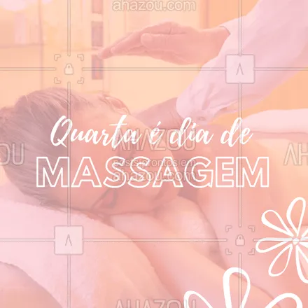 posts, legendas e frases de massoterapia para whatsapp, instagram e facebook: Venha se deliciar com as nossas massagens relaxantes ! 
#quarta #ahazou #massagem