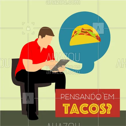 posts, legendas e frases de cozinha mexicana para whatsapp, instagram e facebook: Aproveite para fazer o seu pedido! #mexicano #ahazou #tacos #delivery #alimentacaoahz 
