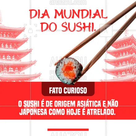 posts, legendas e frases de cozinha japonesa para whatsapp, instagram e facebook: Embora tenha recebido fama na cozinha japonesa, o sushi é de origem da cozinha asiática. Chocante não? #sushi #curiosidades #diamundiadosushi #ahazoutaste #japones #cozinhajaponesa