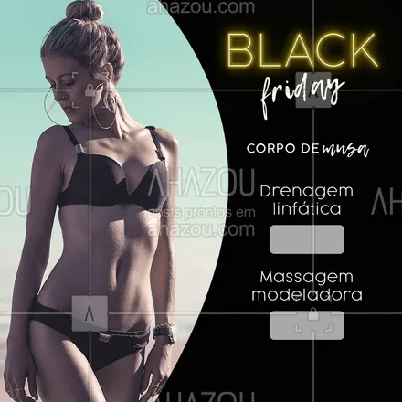 posts, legendas e frases de estética corporal para whatsapp, instagram e facebook: Venha aproveitar o desconto da Black Friday! #massagem #blackfriday #ahazou #promocao #mulher #beleza 