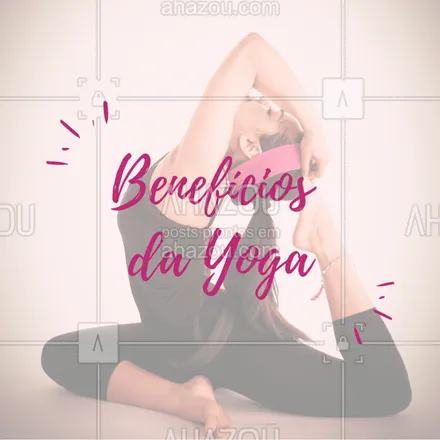 posts, legendas e frases de yoga para whatsapp, instagram e facebook: 1. Conquista e manutenção de uma boa saúde no geral
2. Melhora de doenças e problemas respiratórios
3. Diminuição da ansiedade
4. Melhora do sono
5. Melhora da disposição e bem-estar
6. Flexibilidade
7. Autoconhecimento e paz interior
8. Melhora nos relacionamentos (consigo mesma e com os outros)
#beneficios #yoga #ahazousaude #saude #bemestar #amorporyoga