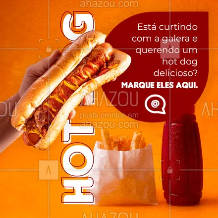posts, legendas e frases de hot dog  para whatsapp, instagram e facebook: Marque aqui toda sua galera para conferir nossos incríveis hot dogs.

 #cachorroquente  #food  #hotdog #ahazoutaste #hotdoggourmet  #hotdoglovers #marquealguém