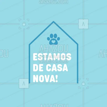 posts, legendas e frases de assuntos variados de Pets para whatsapp, instagram e facebook: Conheça nosso novo endereço: (Inserir aqui o endereço). ? Venha nos fazer uma visita! #petlovers #AhazouPet #colorahz #ilovepets