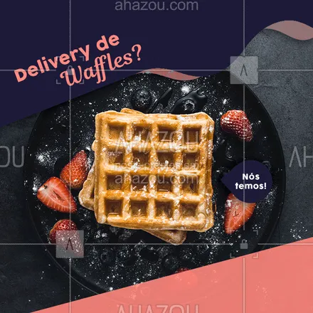 posts, legendas e frases de doces, salgados & festas, comidas variadas para whatsapp, instagram e facebook: Ainda não conhece nosso delivery de waffles?? Experimente: (contato) 

#Delivery #Waffles #AhazouTaste #Gastronomia 
