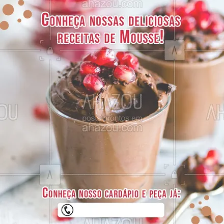 posts, legendas e frases de doces, salgados & festas para whatsapp, instagram e facebook: Você merece um mimo!  #mousse   #doce  #ahazou  #ahazougastronomia  #gastronomia  #sobremesa